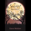 A Secret Harvest (Novel) UK